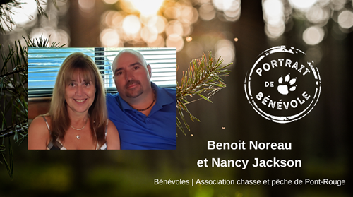 Mise en valeur de bénévoles : Benoit Noreau et Nancy Jackson